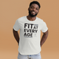 Fit at Every Age Tee - Lighter Colors
